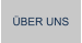 ÜBER UNS